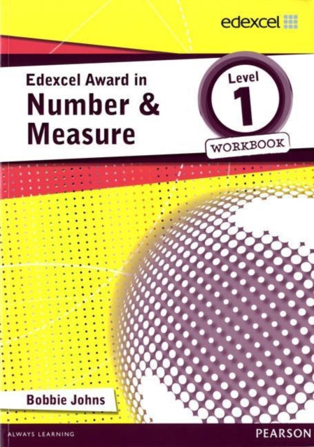 Bobbie Johns - Edexcel Award in Number and Measure Level 1 Workbook -