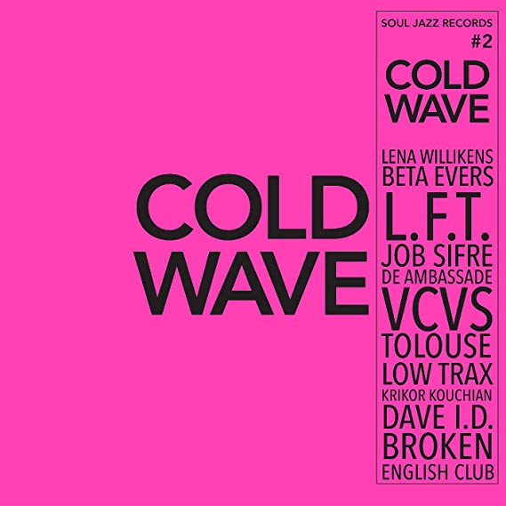 SOUL JAZZ RECORDS PR - COLD WAVE #2 - Vinyl Record 12" record