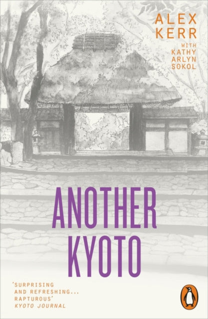 Kathy Arlyn Sokol - Another Kyoto - Paperback