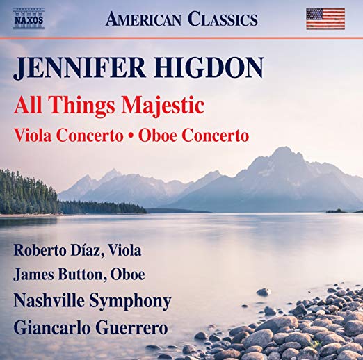 Jennifer Higdon - All Things Majestic - Viola Concerto - Oboe Concerto -