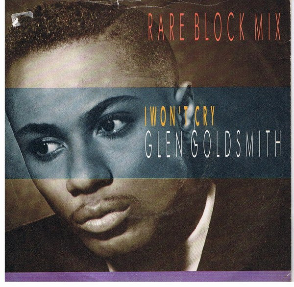 Glen Goldsmith - I Won't Cry - Used Vinyl Record 7"