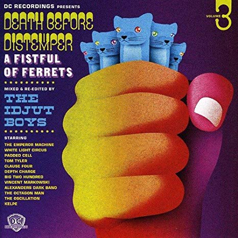 Idjut Boys - Death Before Distemper * Volume 3 * A Fistful Of Ferrets -