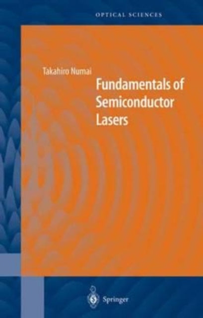 Numai - Fundamentals of Semiconductor Lasers - New paperback or softba