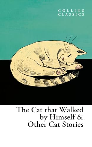 Cat that Walked by Himself and Other Cat Stories - Paperback