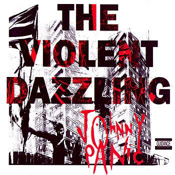 Johnny Panic - Violent Dazzling - Used CD