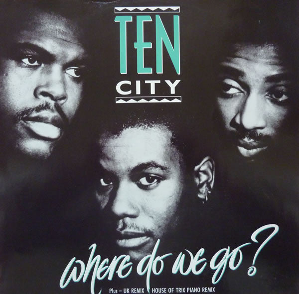 Ten City - Where Do We Go? - Used Vinyl Record 12"