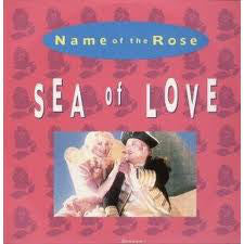 Name Of The Rose - Sea Of Love - Used Vinyl Record 7"