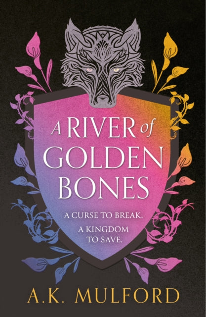 A.K. Mulford - A River of Golden Bones : Book 1 - New Paperback