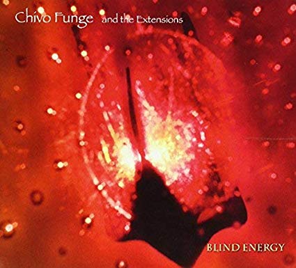 Chivo Funge And The - Blind Energy - CD