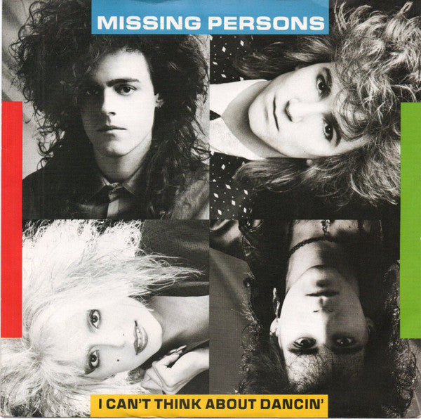 Missing Persons - I Can't Think About Dancin' - Used Vinyl Record 7"