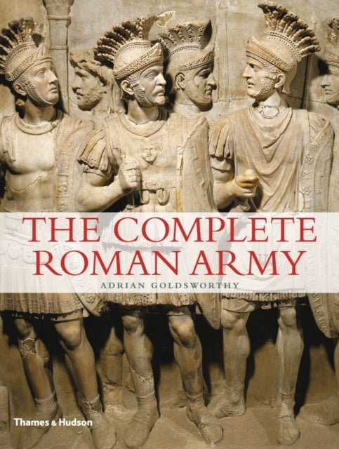 Adrian Goldsworthy - Complete Roman Army - Paperback