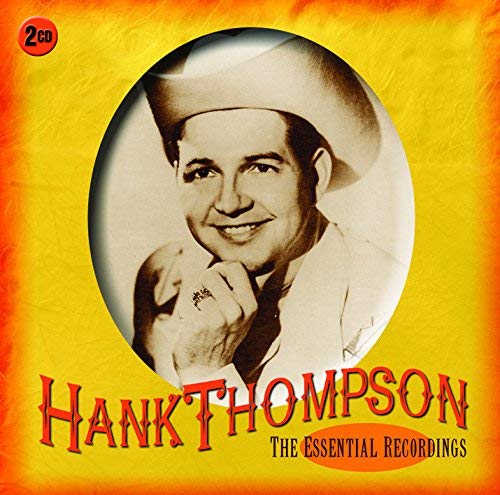 Hank Thompson - Essential Recordings - CD