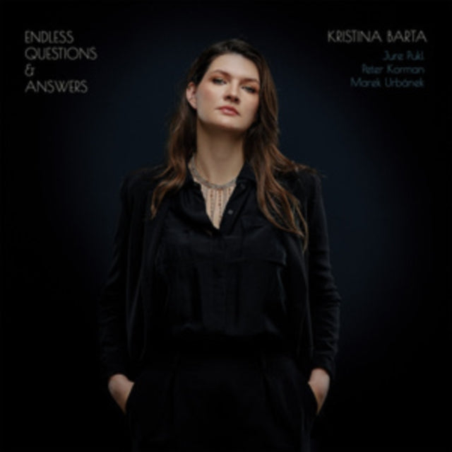 KRISTINA BARTA - Endless Questions And Answers CD RELEASE DATE 24/11/