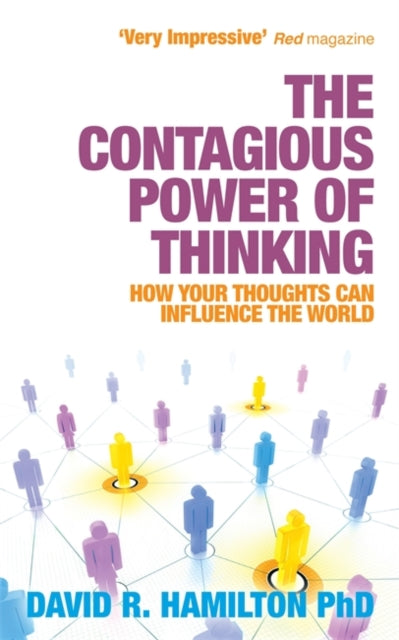 Dr David R. PhD Hami - Contagious Power of Thinking How Your Thought