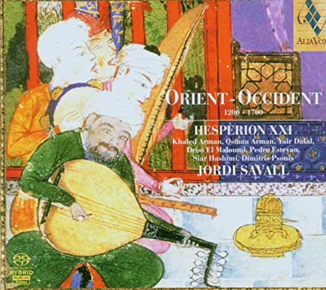 HESPERION XXI - ORIENT OCCIDENT 1200 - 1700 - CD