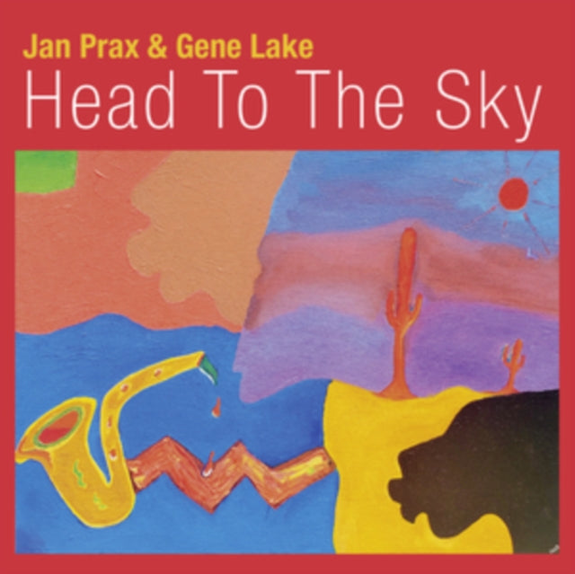 JAN & GENE LAKE PRAX - HEAD TO THE SKY - CD