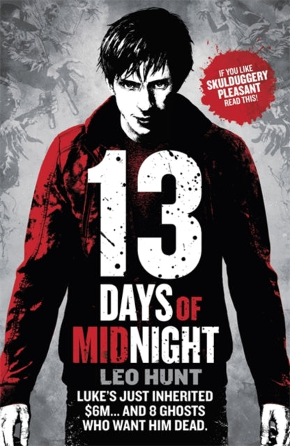 Leo Hunt - Thirteen Days of Midnight : Book 1 - Paperback