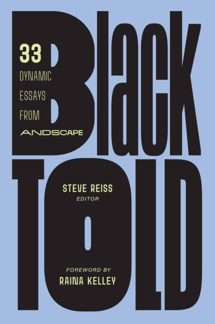Blacktold : 33 Dynamic Essays from Andscape - Hardback