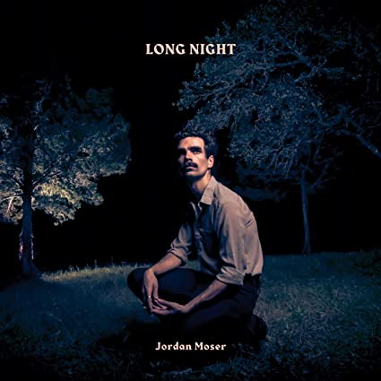 JORDAN MOSER - LONG NIGHT - Vinyl Record VL