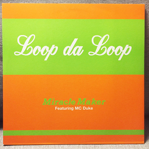 Loop Da Loop - Miracle Maker - Used Vinyl Record 12"