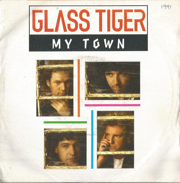 Glass Tiger - My Town - Used Vinyl Record 7"