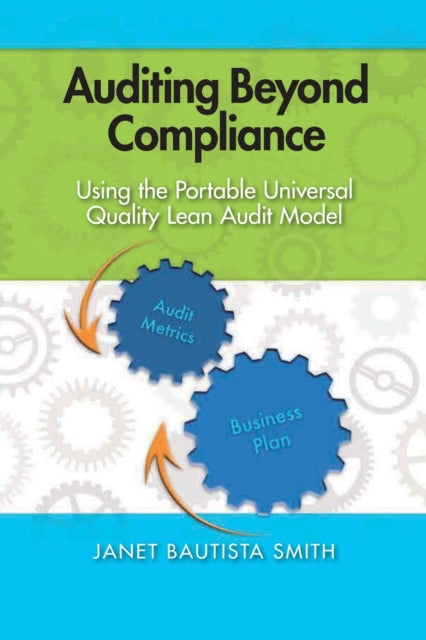 Bautista Smit - Auditing Beyond Compliance: Using the Portable Univers