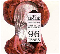 SISTERS EUCLID FEAT. - 96 TEARS - CD