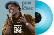 BEN E. KING - Dont Play That Song! (Turquoise Vinyl) - Vinyl Record