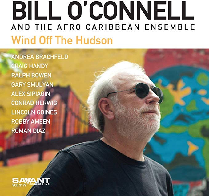 Bill OConnell & The - Wind Off the Hudson - CD