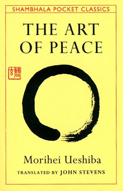 Morihei Ueshiba - Art Of Peace : Teachings of the Founder of Aikido Po