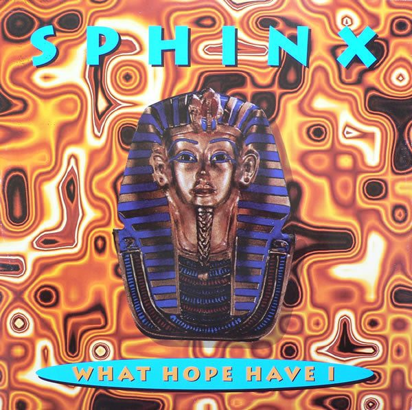 Sphinx - What Hope Have I - Used Vinyl Record 12"