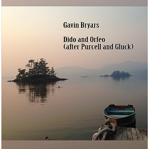 Gavin Bryars - Dido and Orfeo (after Purcell and Gluck) - CD