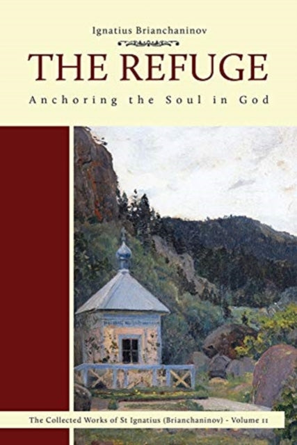 Nicholas Kotar - Refuge : Anchoring the Soul in God : 3 - New Paperbac