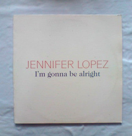 Jennifer Lopez - I'm Gonna Be Alright - Used Vinyl Record 12