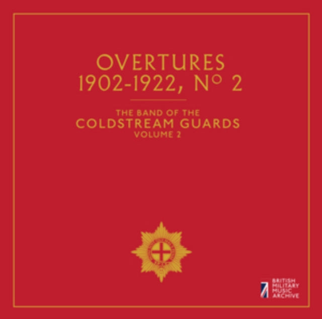 COLDSTREAM GUARDS - VOL. 2:OVERTURES NO. 2 - CD