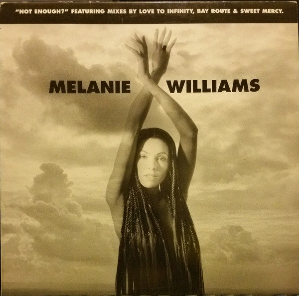 Melanie Williams - Not Enough? - Used Vinyl Record 12"