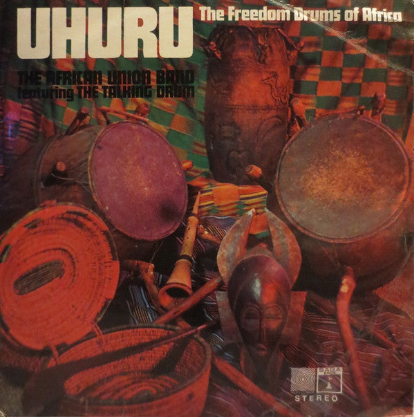 African Union Band - Featuring The Talking Drum / Uhuru - The Freedom