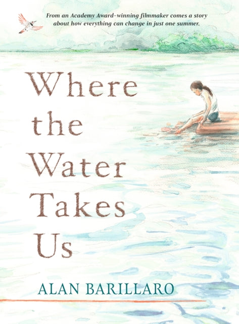 Alan Barillaro - Where the Water Takes Us - New Paperback