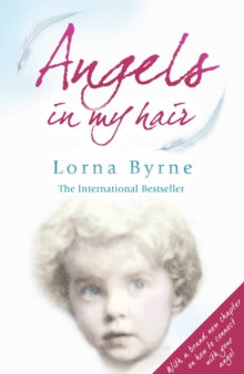 Lorna Byrne - Angels in My Hair - Paperback