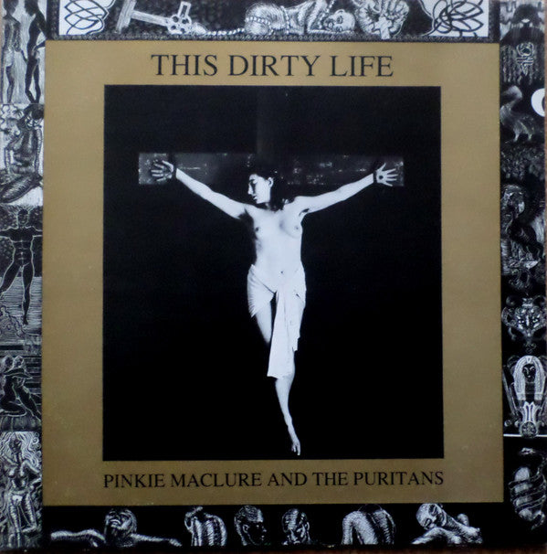 Pinkie Maclure And T - This Dirty Life - Used Vinyl Record