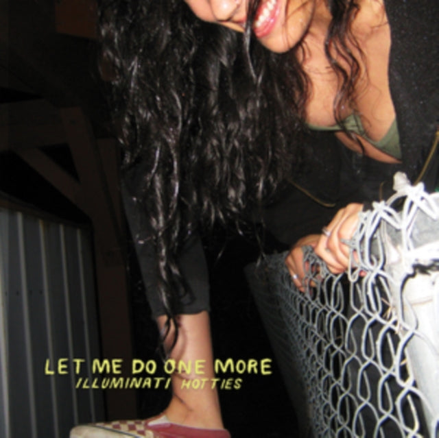 ILLUMINATI HOTTIES - LET ME DO ONE MORE - CD ALBUM