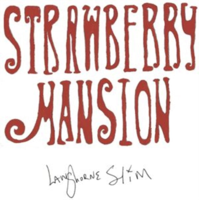 LANGHORNE SLIM - STRAWBERRY MANSION - Vinyl Record
