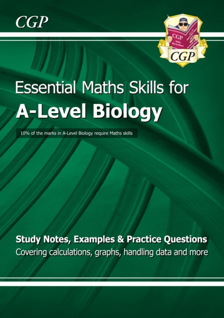 CGP Books - A-Level Biology: Essential Maths Skills - Paperback