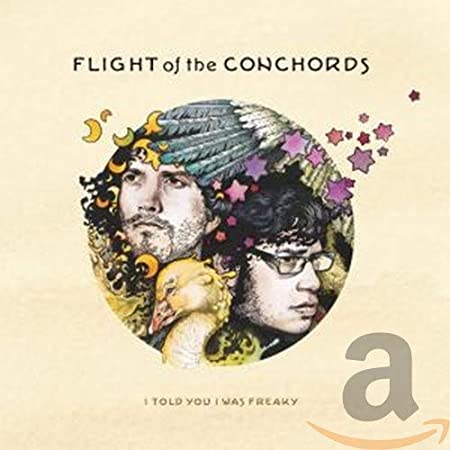 FLIGHT OF THE CONCHO - I TOLD YOU I WAS FREAKY - CD ALBUM