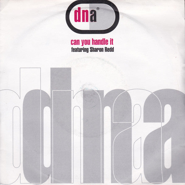 DNA - Can You Handle It - Used Vinyl Record 7"