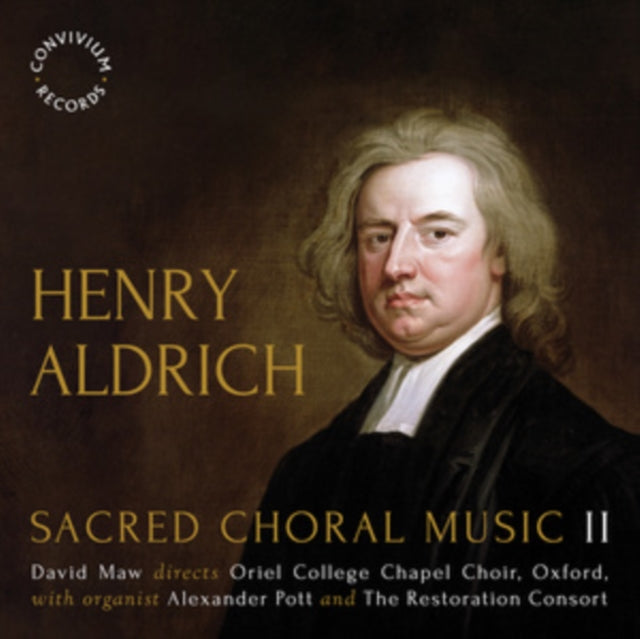 ORIEL COLLEGE CHAPEL - ALDRICH - SACRED CHORAL MUSIC - CD