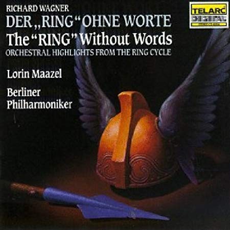 Richard Wagner - Der „Ring“ Ohne Worte · The “Ring” Without Wor