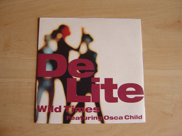 De Lite - Wild Times - Used Vinyl Record 7"