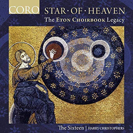 Sixteen - Star of Heaven: The Eton Choirbook Legacy - CD
