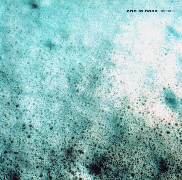 Eric La Casa - Air.ratio - Used CD